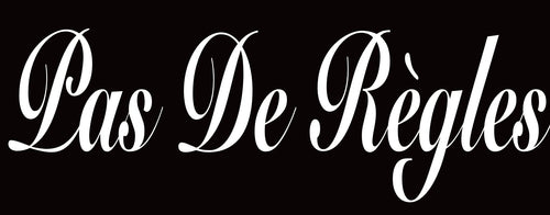 Pas De Regles 